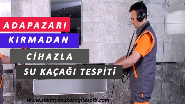 Adapazarı Su Kaçağı Tespiti